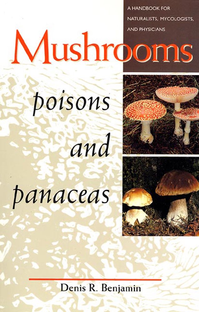 Cover: Mushrooms: Poisons and Panaceas