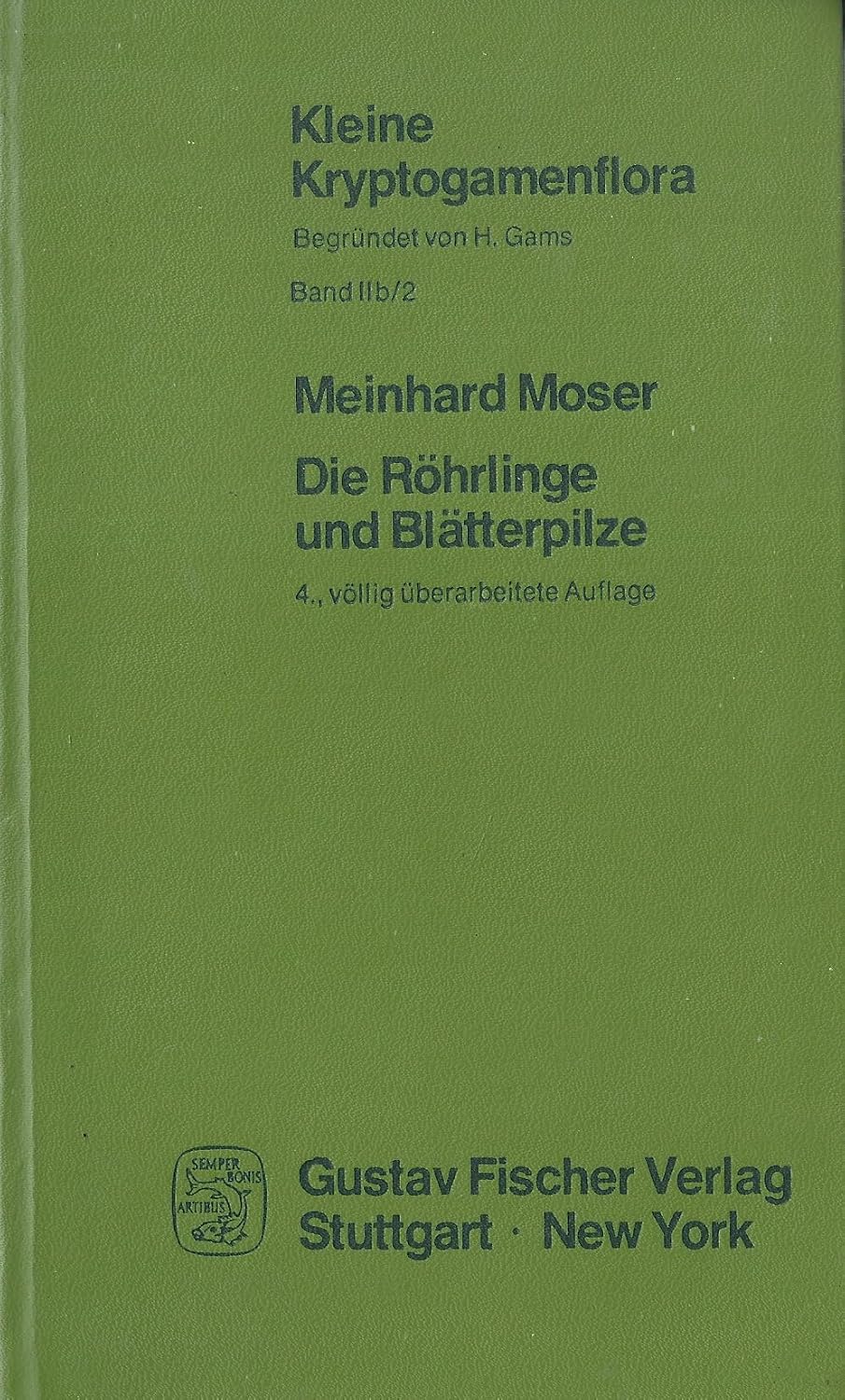 Cover: Basidiomyceten 2. Teil: Die Röhrlinge und Blätterpilze