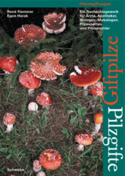Cover: Giftpilze – Pilzgifte. Pilzvergiftungen